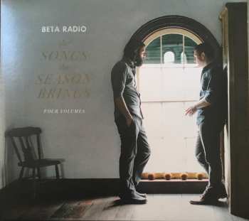 Album Beta Radio: The Songs The Season Brings (Four Volumes)