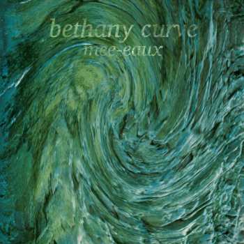 Album Bethany Curve: Mee-Eaux