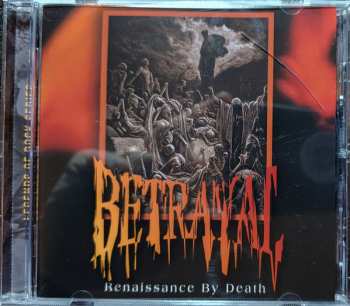 CD Betrayal: Renaissance By Death 300605
