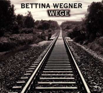 Album Bettina Wegner: Wege