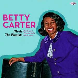LP Betty Carter: Meets The Pianists 510327