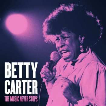 Album Betty Carter: The Music Never Stops