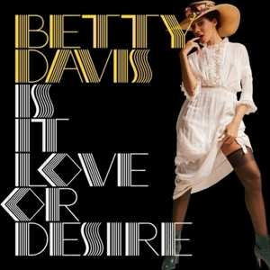 LP Betty Davis: Is It Love Or Desire 504644