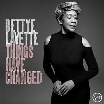 Album Bettye Lavette: Things Have Changed