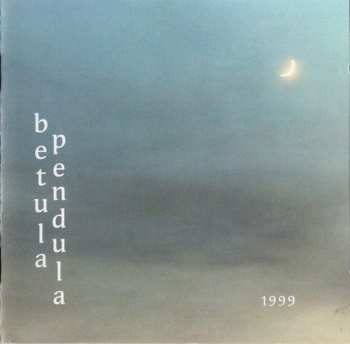 Album Betula Pendula: 1999