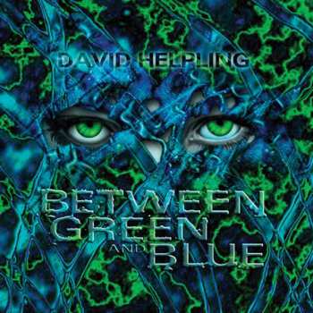 Album David Helpling: Between Green And Blue