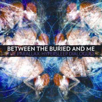 CD Between The Buried And Me: The Parallax: Hypersleep Dialogues 420988