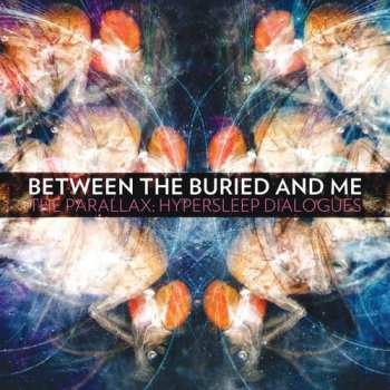 Album Between The Buried And Me: The Parallax: Hypersleep Dialogues