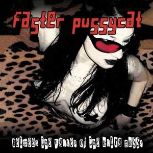 CD Faster Pussycat: Between The Valley Of The Ultra Pussy 109694