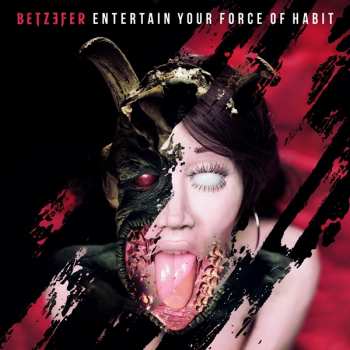 Album Betzefer: Entertain Your Force Of Habit