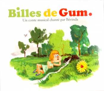 Album Bévinda: Billes De Gum.