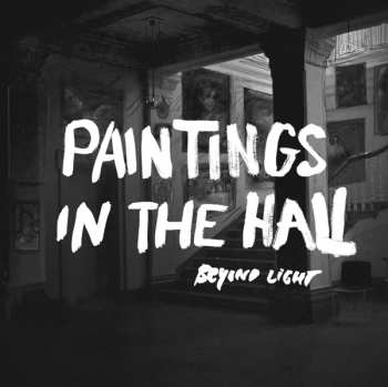 Album Beyond Light: Paintings In The Hall