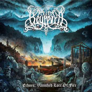 Album Beyrevra: Echoes: Vanished Lore Of Fire