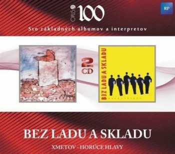 Album Bez Ladu A Skladu: Xmetov – Horúce Hlavy