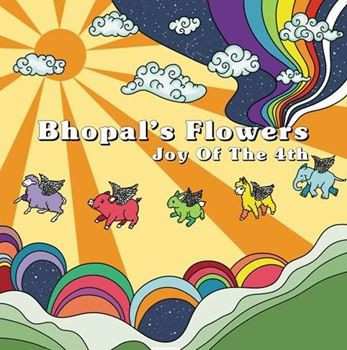 Bhopal's Flowers: Joy Of the 4th