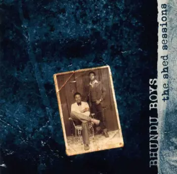 Bhundu Boys: The Shed Sessions