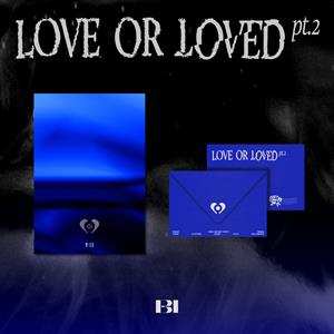 Album B.I: Love Or Loved Part.2