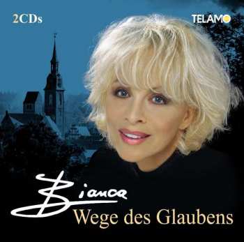 Album Bianca: Wege Des Glaubens