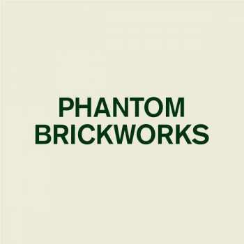 Album Bibio: Phantom Brickworks