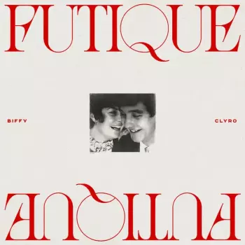 Biffy Clyro: Futique