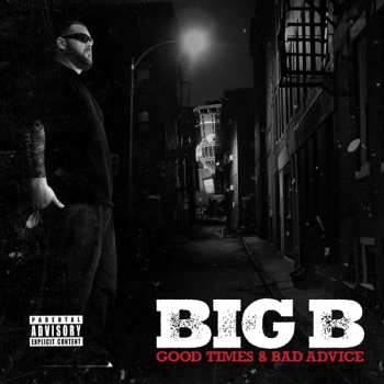 CD Big B: Good Times & Bad Advice 515640