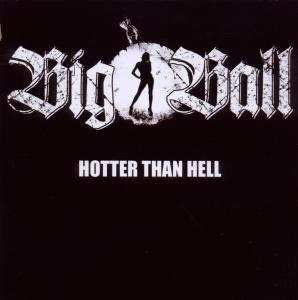Album Big Ball: Hotter Than Hell