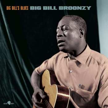 LP Big Bill Broonzy: Big Bill's Blues 482929