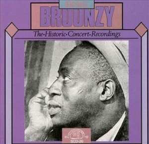 CD Big Bill Broonzy: The Historic Concert Recordings 471920