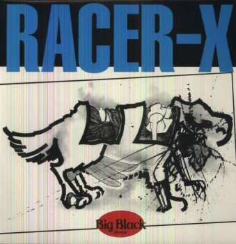 Album Big Black: Racer-X