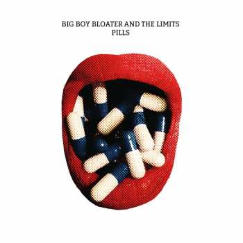 CD Big Boy Bloater & The Limits: Pills 390479