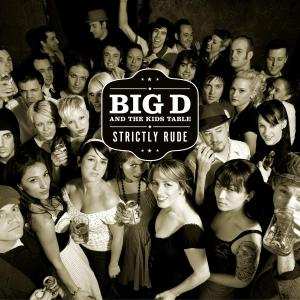 Album Big D And The Kids Table: Strictly Rude