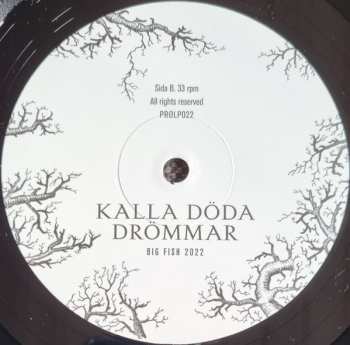 LP/CD Big Fish: Kalla Döda Drömmar LTD 431097