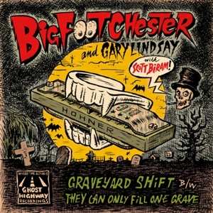 Album Big Foot Chester With Gar: Graveyard Shift
