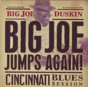 Album Big Joe Duskin: Big Joe Jumps Again! Cincinnati Blues Session