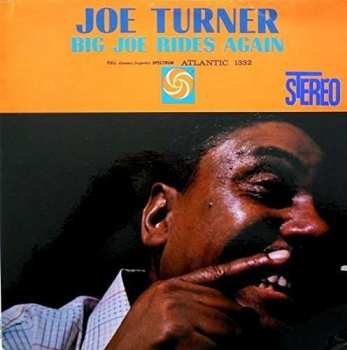 Album Big Joe Turner: Big Joe Rides Again
