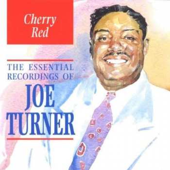 Album Big Joe Turner: Cherry Red: The Essential Recordings
