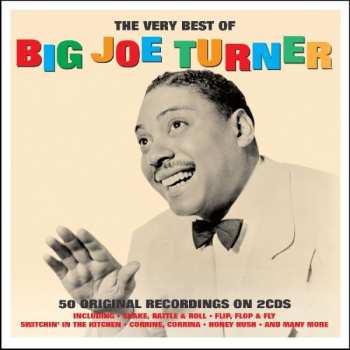 Album Big Joe Turner: The Very Best Of Big Joe Turner