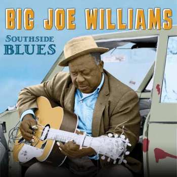 Album Big Joe Williams: Blues From The South Side
