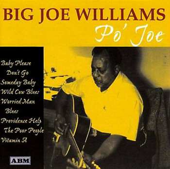 Album Big Joe Williams: Po' Joe