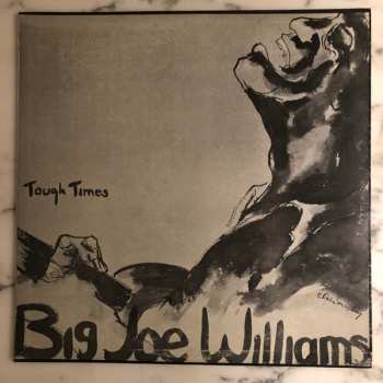 Album Big Joe Williams: Tough Times