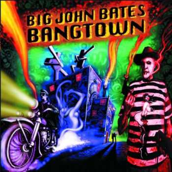 Album Big John Bates: Bangtown