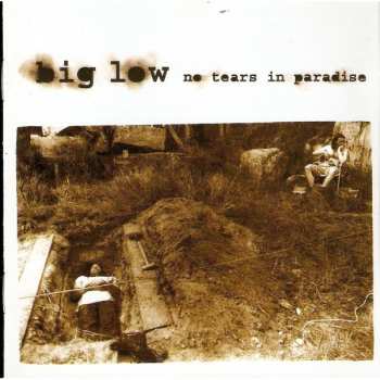 Album Big Low: No Tears In Paradise