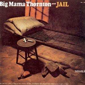Album Big Mama Thornton: Jail