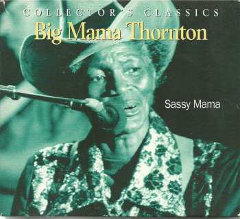 CD Big Mama Thornton: Sassy Mama 49932