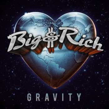 Album Big & Rich: Gravity