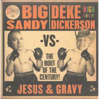 Album Big Sandy: Jesus & Gravy - The Bout Of The Century!