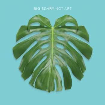 CD Big Scary: Not Art 406408