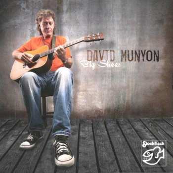 Album David Munyon: Big Shoes