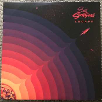 Album Big Something: Escape