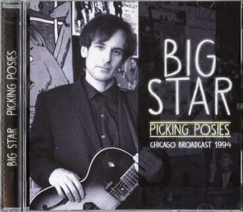 CD Big Star: Picking Posies 454398